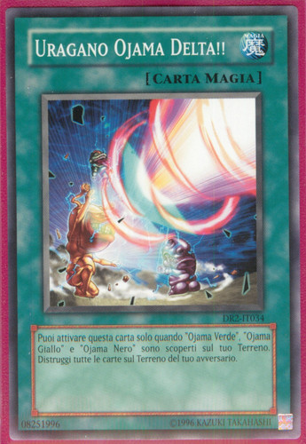 Uragano ojama delta - ojama, •
